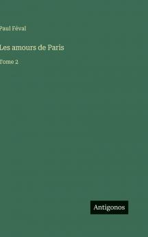 Les amours de Paris