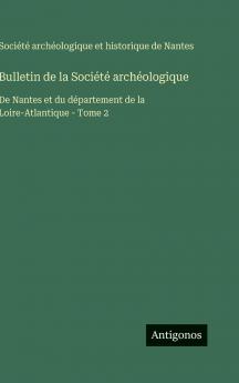 Bulletin de la Société archéologique