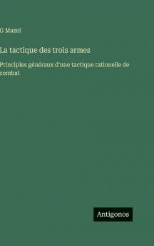 La tactique des trois armes