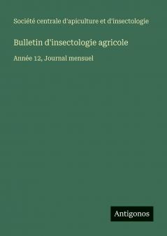 Bulletin d'insectologie agricole