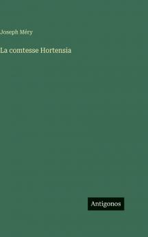 La comtesse Hortensia