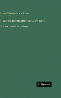 Histoire administrative 1789-1815