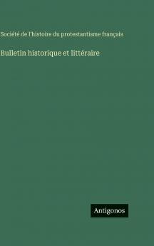 Bulletin historique et littéraire