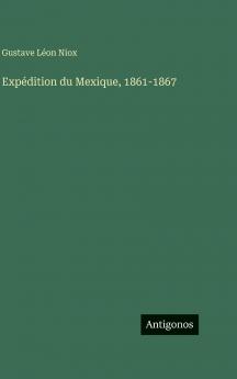 Expédition du Mexique 1861-1867