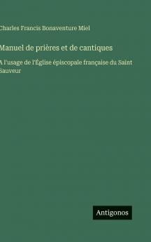 Manuel de prières et de cantiques
