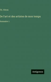 De l'art et des artistes de mon temps