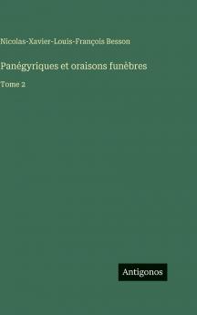 Panégyriques et oraisons funèbres