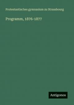 Programm 1876-1877