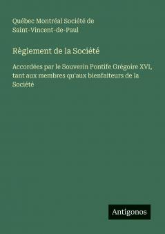 Règlement de la Société