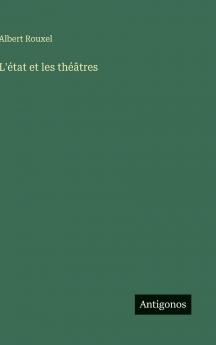 L'état et les théâtres