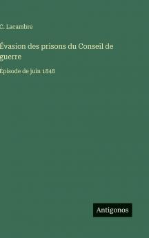 Évasion des prisons du Conseil de guerre