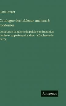 Catalogue des tableaux anciens & modernes