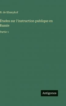 Études sur l'instruction publique en Russie