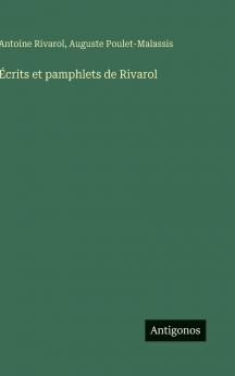 Écrits et pamphlets de Rivarol