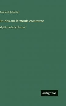 Etudes sur la moule commune