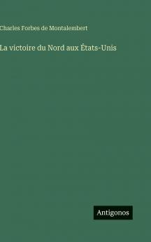 La victoire du Nord aux États-Unis