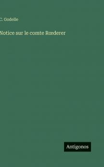 Notice sur le comte Rœderer
