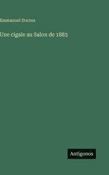 Une cigale au Salon de 1883