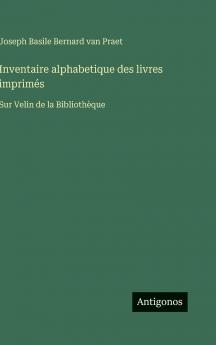 Inventaire alphabetique des livres imprimés