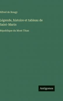 Légende histoire et tableau de Saint-Marin