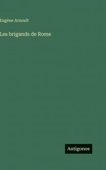 Les brigands de Rome