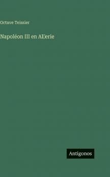Napoléon III en Alǵerie