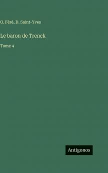 Le baron de Trenck