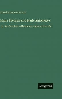 Maria Theresia und Marie Antoinette