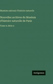 Nouvelles archives du Muséum d'histoire naturelle de Paris