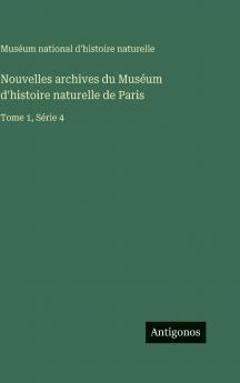 Nouvelles archives du Muséum d'histoire naturelle de Paris