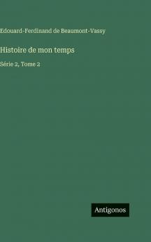 Histoire de mon temps