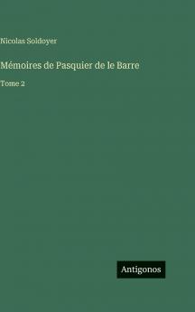 Mémoires de Pasquier de le Barre