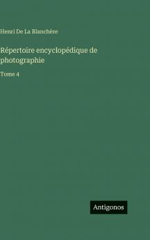 Répertoire encyclopédique de photographie