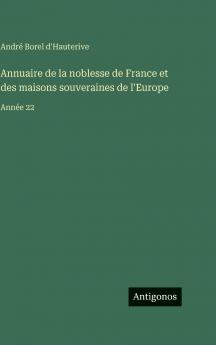 Annuaire de la noblesse de France et des maisons souveraines de l'Europe