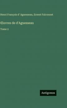 Œuvres de d'Aguesseau