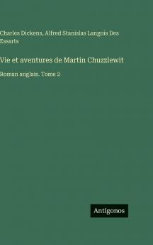 Vie et aventures de Martin Chuzzlewit