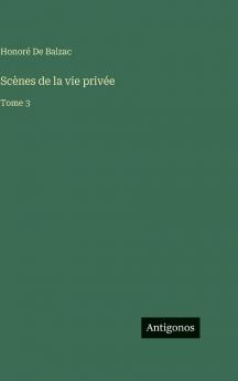 Scènes de la vie privée