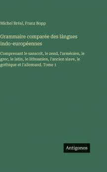 Grammaire comparée des làngues indo-européennes