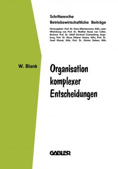 Organisation komplexer Entscheidungen