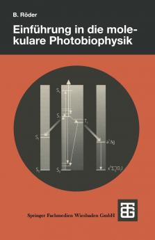 Einf��hrung in die molekulare Photobiophysik