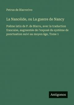 La Nancéide ou La guerre de Nancy