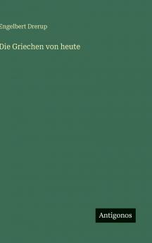 Die Griechen von heute