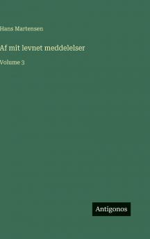 Af mit levnet meddelelser