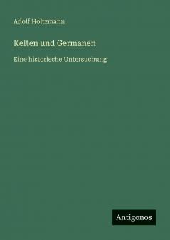 Kelten und Germanen