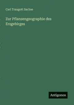 Zur Pflanzengeographie des Erzgebirges