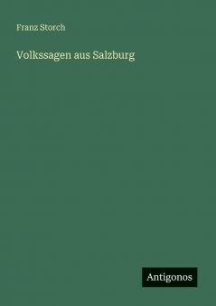 Volkssagen aus Salzburg