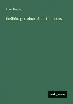 Erzählungen eines alten Tambours