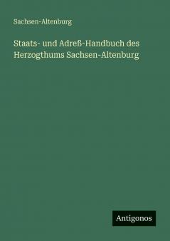 Staats- und Adreß-Handbuch des Herzogthums Sachsen-Altenburg
