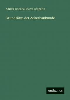 Grundsätze der Ackerbaukunde
