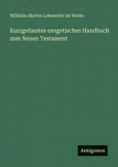 Kurzgefasstes exegetisches Handbuch zum Neuen Testament